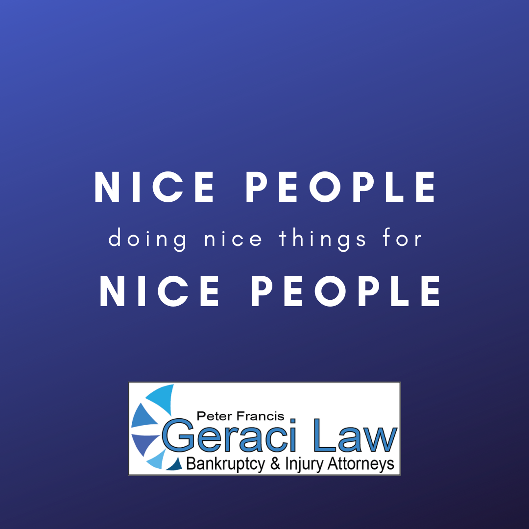 Nice People Doing Nice Things for Nice People | Bankruptcy Attorney News -  Peter Francis Geraci Law, call us at 800 CALL PFG